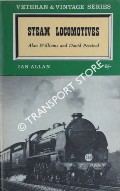 Book cover of Veteran & Vintage - Steam Locomotives by WILLIAMS, Alan & PERCIVAL, David 
